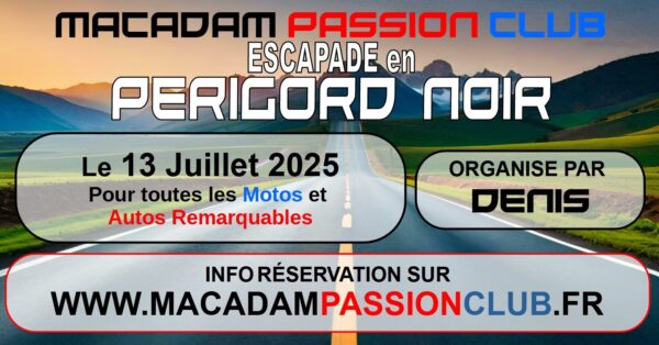 13 Juillet 2025 - Escapade en Périgord Noir